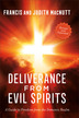 Deliverance from Evil Spirits, Revised and Expanded Edition