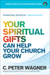 Your Spiritual Gifts Can Help Your Church Grow, Repackaged Edition