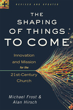 The Shaping of Things to Come, Revised and Updated Edition