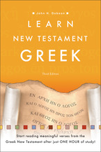 Learn New Testament Greek, 3rd Edition