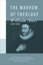 The Marrow of Theology
