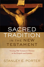 Sacred Tradition in the New Testament