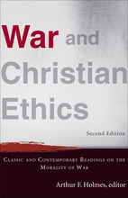 War and Christian Ethics, 2nd Edition