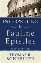 Interpreting the Pauline Epistles, 2nd Edition