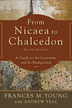 From Nicaea to Chalcedon, 2nd Edition