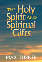The Holy Spirit and Spiritual Gifts, Revised Edition
