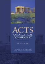 Acts: An Exegetical Commentary, Volume 3