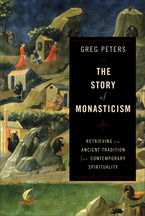 The Story of Monasticism