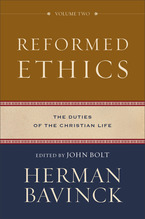 Reformed Ethics, Volume 2