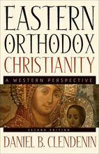 Eastern Orthodox Christianity, 2nd Edition