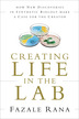 Creating Life in the Lab