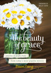 The Beauty of Grace