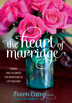 The Heart of Marriage