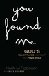 You Found Me