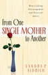 From One Single Mother to Another