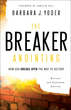 The Breaker Anointing, Revised and Expanded Edition