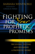 Fighting for Your Prophetic Promises
