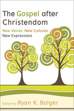 The Gospel after Christendom