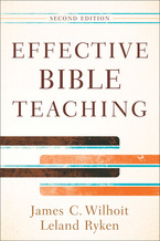 Effective Bible Teaching, 2nd Edition