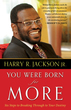 You Were Born for More
