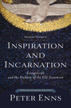 Inspiration and Incarnation, 2nd Edition