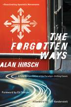 The Forgotten Ways, 2nd Edition