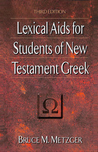 Lexical Aids for Students of New Testament Greek, 3rd Edition