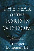 The Fear of the Lord Is Wisdom
