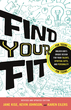 Find Your Fit, Revised and Updated Edition