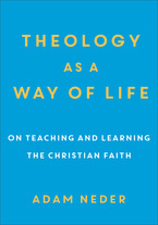 Theology as a Way of Life