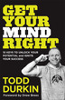 Get Your Mind Right