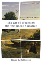 The Art of Preaching Old Testament Narrative, 2nd Edition