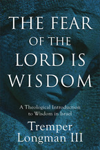 The Fear of the Lord Is Wisdom