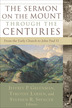 The Sermon on the Mount through the Centuries