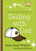 The New Mom's Guide to Dealing with Dad
