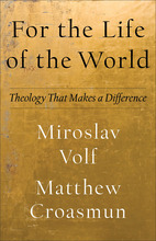 Theology for the Life of the World