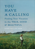 You Have a Calling